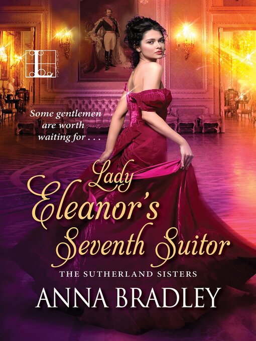 Title details for Lady Eleanor's Seventh Suitor by Anna Bradley - Wait list